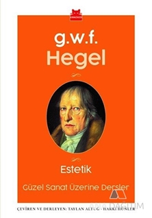 Estetik - Güzel Sanat Üzerine Dersler