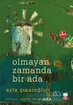 Olmayan Zamanda Bir Ada