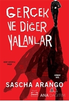 Gerçek ve Diğer Yalanlar