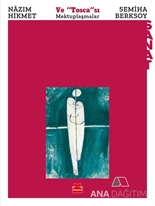 Nazım Hikmet ve "Tosca"sı Semiha Berksoy
