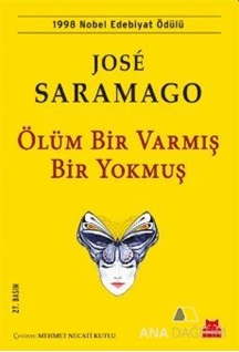 Ölüm Bir Varmış Bir Yokmuş
