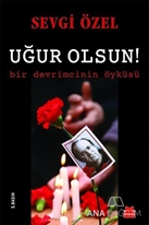 Uğur Olsun!