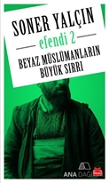 Beyaz Müslümanların Büyük Sırrı