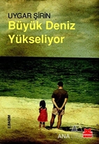Büyük Deniz Yükseliyor