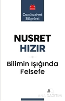Bilimin Işığında Felsefe ( Cumhuriyet Bilgeleri )