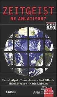 Zeitgeist Ne Anlatıyor?