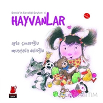 Hayvanlar - Deniz'in Sevdiği Şeyler 4
