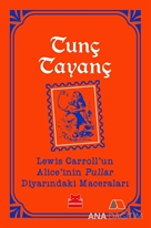 Lewis Carroll'un Alice'nin Pullar Diyarındaki Maceraları