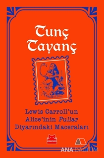 Lewis Carroll'un Alice'nin Pullar Diyarındaki Maceraları