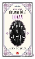 Diplomat İnönü Lozan 1922-1923