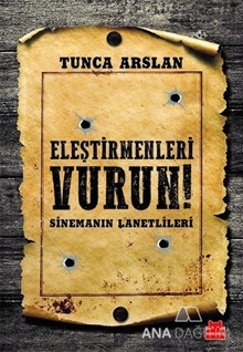Eleştirmenleri Vurun
