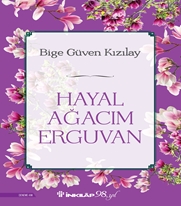 Hayal Ağacım Erguvan