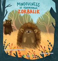 Mindfulness ile Öğreniyorum Zorbalık