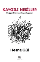 Kaygılı Nesiller