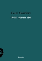 İken Şunu Da