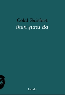İken Şunu Da