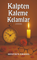 Kalpten kaleme Kelamlar