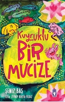 Kuyruklu Bir Mucize