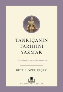 Tanrıçanın Tarihini Yazmak