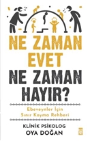 Ne Zaman Evet Ne Zaman Hayır