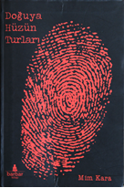Doğuya Hüzün Turları