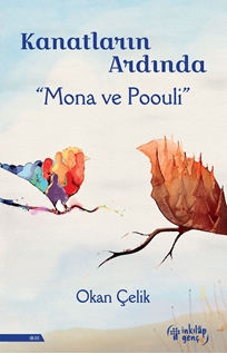 Kanatların Ardında- Mona ve Poouli