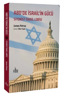 Abd de İsrail’in Gücü – Siyonis İsrail Lobisi