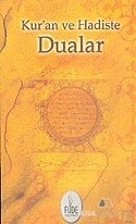 Kur'an ve Hadiste Dualar