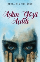 Aşkın Gözü Açıldı