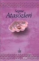 Seçme Atasözleri