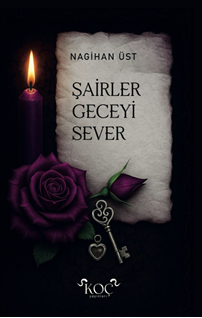 Şairler Geceyi Sever
