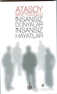 İnsansız Dünyalar İnsansız Hayatlar