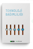 Teknoloji Bağımlılığı