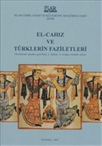Al-Djahiz wa fadail al-atrak =El-Cahız ve Türklerin faziletleri