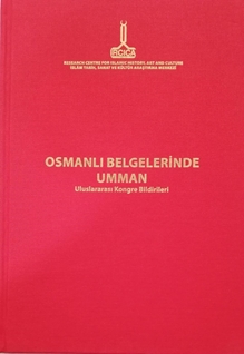 Buhuth al-mutamar al-dawli hawl Umman fi al-wathaiq al-Uthmaniyya = Osmanlı belgelerinde Umman
