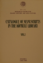 Fihris makhtutat Maktaba Kuprili = Catalogue of manuscripts in the Köprülü Library