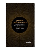 Şarihin Görünmezliği