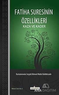 Fatiha Suresinin Özellikleri