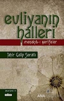 Evliyanın Halleri - Menakıb-ı Şerifeler