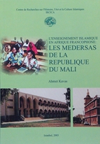 L`Enseignement Islamique en Afrique Francophone: Les medersas de la republique du Mali