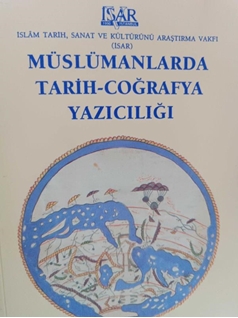 Müslümanlarda tarih - coğrafya yazıcılığı (2nd Ed. Enl.)