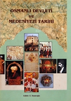 Osmanlı Devleti ve medeniyeti tarihi /  Turkish