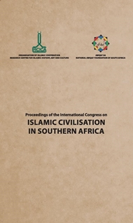 Proceedings of the second International Congress on Islamic Civilisation in Southern Africa, March 2016, Durban Güney Afrika'daki İkinci Uluslararası İslam Medeniyeti Kongresi Bildirileri, Mart 2016, Durban