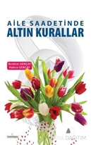 Aile Saadetinde Altın Kurallar