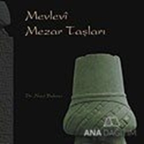 Mevlevi Mezar Taşları