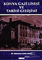 Konya Gazi Lisesi ve Tarihi Gelişimi