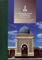 Proceedings of the International Workshop Manuscript Funds of Uzbekistan: Preservation, Cataloguing and Personnel Training, June 2019, Samarkand Semerkand