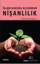 İslam Hukuku Açısından Nişanlılık