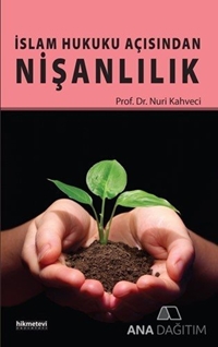 İslam Hukuku Açısından Nişanlılık