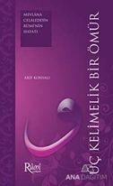 Üç Kelimelik Bir Ömür